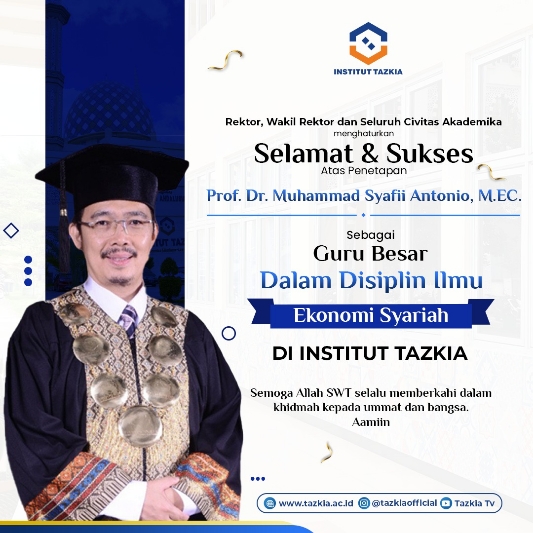 Muhammad Syafi'i Antonio menjadi Guru Besar Ekonomi Syariah Pertama di IAI Tazkia Bogor