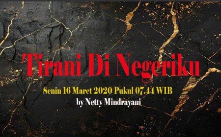 Tirani Di Negeriku